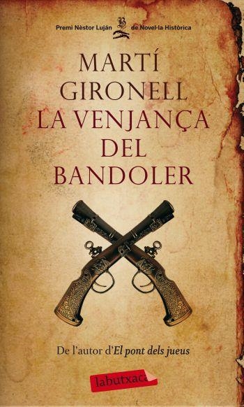 VENJANÇA DEL BANDOLER, LA | 9788499302706 | GIRONELL, MARTÍ | Llibreria L'Altell - Llibreria Online de Banyoles | Comprar llibres en català i castellà online - Llibreria de Girona