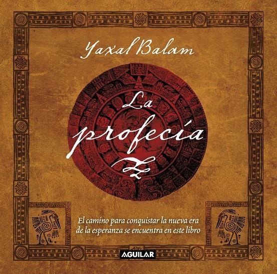 PROFECIA,LA | 9788403101395 | BALAM,YAXAL | Llibreria L'Altell - Llibreria Online de Banyoles | Comprar llibres en català i castellà online - Llibreria de Girona