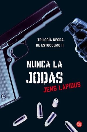 NUNCA LA JODAS FG | 9788466311212 | LAPIDUS, JENS | Llibreria L'Altell - Llibreria Online de Banyoles | Comprar llibres en català i castellà online - Llibreria de Girona