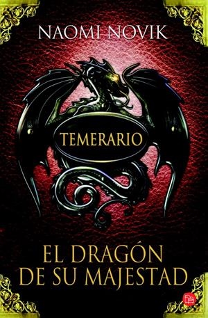 DRAGON DE SU MAJESTAD, ELTEMERARIO I | 9788466315531 | NOVIK, NAOMI | Llibreria L'Altell - Llibreria Online de Banyoles | Comprar llibres en català i castellà online - Llibreria de Girona