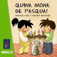 QUINA MONA DE PASQUA! | 9788448926977 | PONS, NATHALIE /BEN-ARAB, MÀRIAM | Llibreria L'Altell - Llibreria Online de Banyoles | Comprar llibres en català i castellà online - Llibreria de Girona