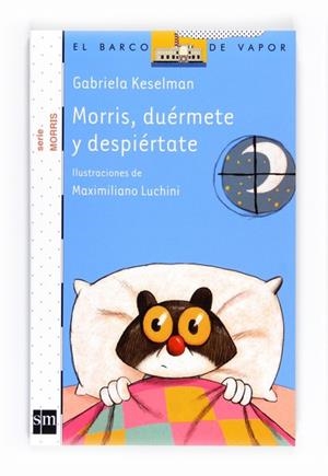 MORRIS,DUERMETE Y DESPIERTATE | 9788467547931 | KESELMAN, GABRIELA | Llibreria L'Altell - Llibreria Online de Banyoles | Comprar llibres en català i castellà online - Llibreria de Girona