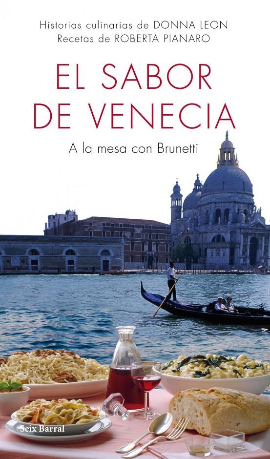 SABOR DE VENECIA, EL | 9788432232046 | LEON, DONNA/ PIANARO, ROBERTA | Llibreria L'Altell - Llibreria Online de Banyoles | Comprar llibres en català i castellà online - Llibreria de Girona