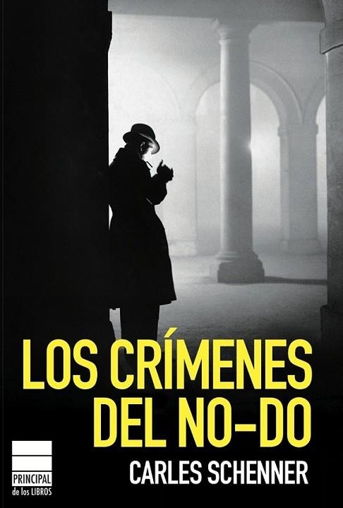 CRIMENES DEL NO-DO | 9788493859435 | SCHENNER, CARLOS | Llibreria L'Altell - Llibreria Online de Banyoles | Comprar llibres en català i castellà online - Llibreria de Girona