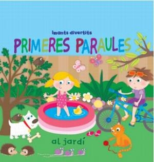 PRIMERES PARAULES AL JARDÍ. | 9788499323138 | * | Llibreria Online de Banyoles | Comprar llibres en català i castellà online