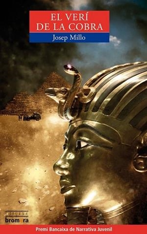 VERÍ DE LA COBRA, EL | 9788498248937 | MILLO VALLÉS, JOSEP | Llibreria Online de Banyoles | Comprar llibres en català i castellà online