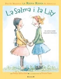 SALMA I LILI | 9788466647939 | S.M. REINA RANIA AL ABDALA | Llibreria L'Altell - Llibreria Online de Banyoles | Comprar llibres en català i castellà online - Llibreria de Girona