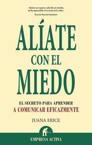 ALIATE CON EL MIEDO | 9788492452774 | ERICE,JUANA | Llibreria Online de Banyoles | Comprar llibres en català i castellà online