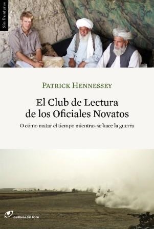 CLUB DE LECTURA DE LOS OFICIALES NOVATOS, EL | 9788415070047 | HENNESSEY (NACIONALIDAD: BRITÁNICO), PATRICK | Llibreria L'Altell - Llibreria Online de Banyoles | Comprar llibres en català i castellà online - Llibreria de Girona