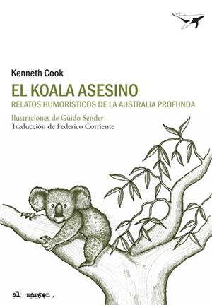 KOALA ASESINO, EL | 9788493805159 | COOK, KENNETH | Llibreria L'Altell - Llibreria Online de Banyoles | Comprar llibres en català i castellà online - Llibreria de Girona