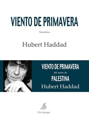 VIENTO DE PRIMAVERA | 9788492719259 | HADDAD, HUBERT | Llibreria L'Altell - Llibreria Online de Banyoles | Comprar llibres en català i castellà online - Llibreria de Girona