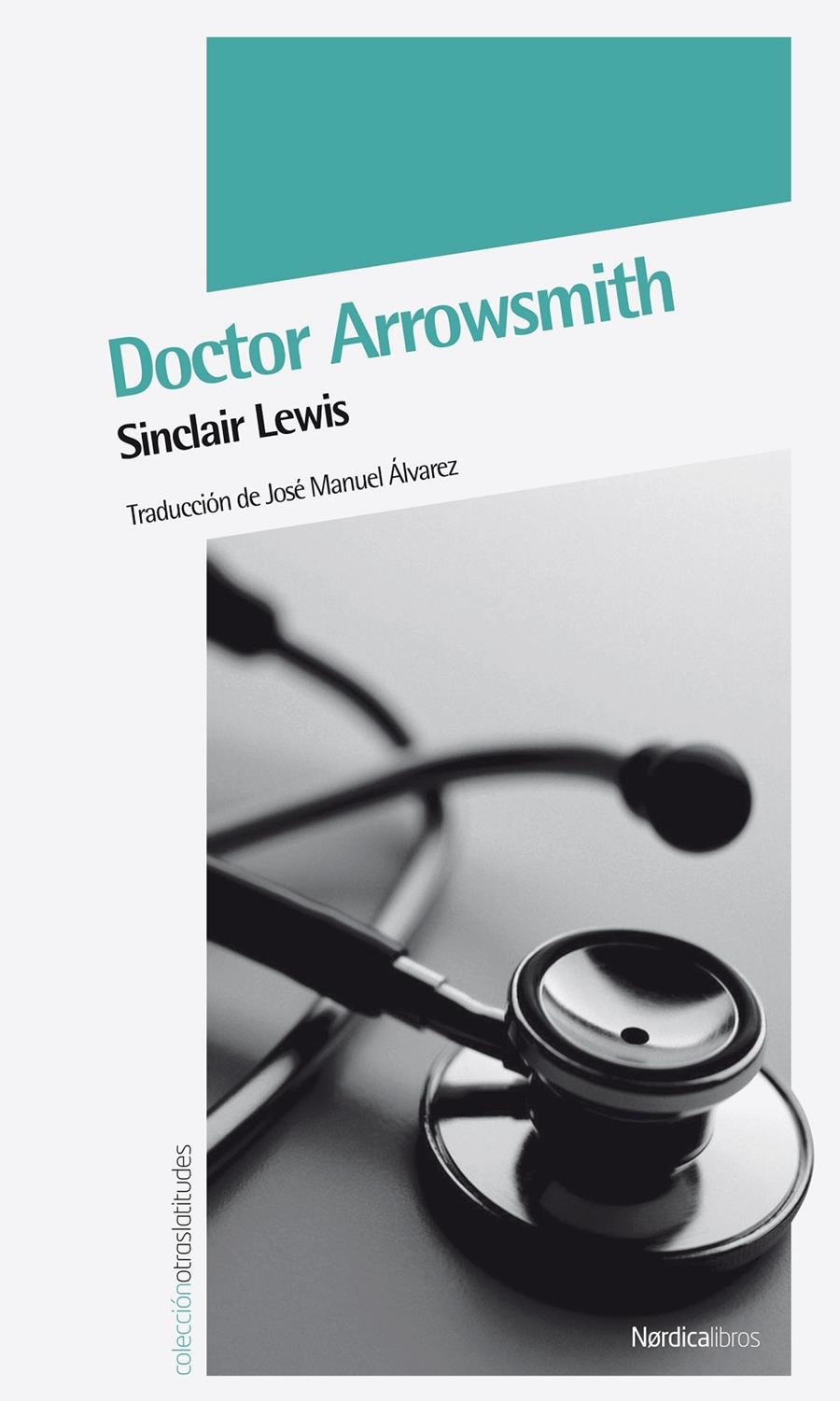 DOCTOR ARROWSMITH | 9788492683345 | LEWIS, SINCLAIR | Llibreria L'Altell - Llibreria Online de Banyoles | Comprar llibres en català i castellà online - Llibreria de Girona