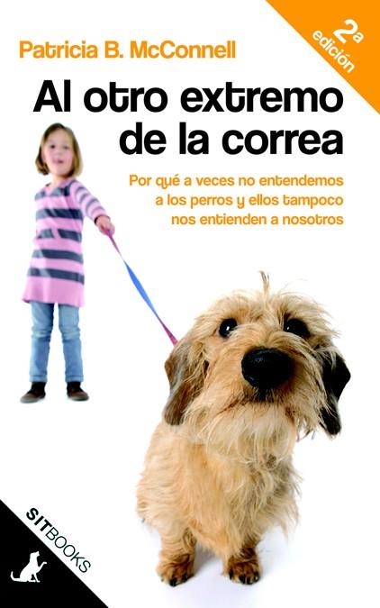 AL OTRO EXTREMO DE LA CORREA. POR QUÉ A VECES NOSOTROS NO EN | 9788483306390 | MCCONNELL, PATRICIA B. | Llibreria L'Altell - Llibreria Online de Banyoles | Comprar llibres en català i castellà online - Llibreria de Girona