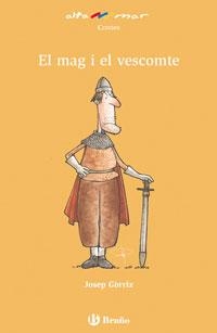 MAG I EL VESCOMTE, EL | 9788421695869 | GORRIZ, JOSEP | Llibreria Online de Banyoles | Comprar llibres en català i castellà online