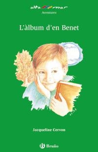 ÀLBUM D'EN BENET, L' | 9788421662601 | CERVON, JACQUELINE | Llibreria L'Altell - Llibreria Online de Banyoles | Comprar llibres en català i castellà online - Llibreria de Girona