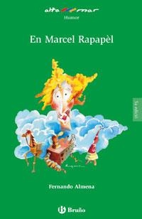 EN MARCEL RAPAPÈL | 9788421662625 | ALMENA, FERNANDO | Llibreria L'Altell - Llibreria Online de Banyoles | Comprar llibres en català i castellà online - Llibreria de Girona
