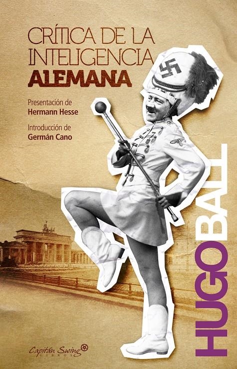 CRÍTICA DE LA INTELIGENCIA ALEMANA | 9788493832780 | BALL, HUGO | Llibreria L'Altell - Llibreria Online de Banyoles | Comprar llibres en català i castellà online - Llibreria de Girona