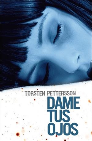 DAME TUS OJOS | 9788425345746 | PETTERSSON,TORSTEN | Llibreria L'Altell - Llibreria Online de Banyoles | Comprar llibres en català i castellà online - Llibreria de Girona