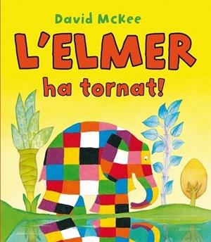 RETORN D'ELMER, EL | 9788448832209 | MCKEE, DAVID | Llibreria Online de Banyoles | Comprar llibres en català i castellà online
