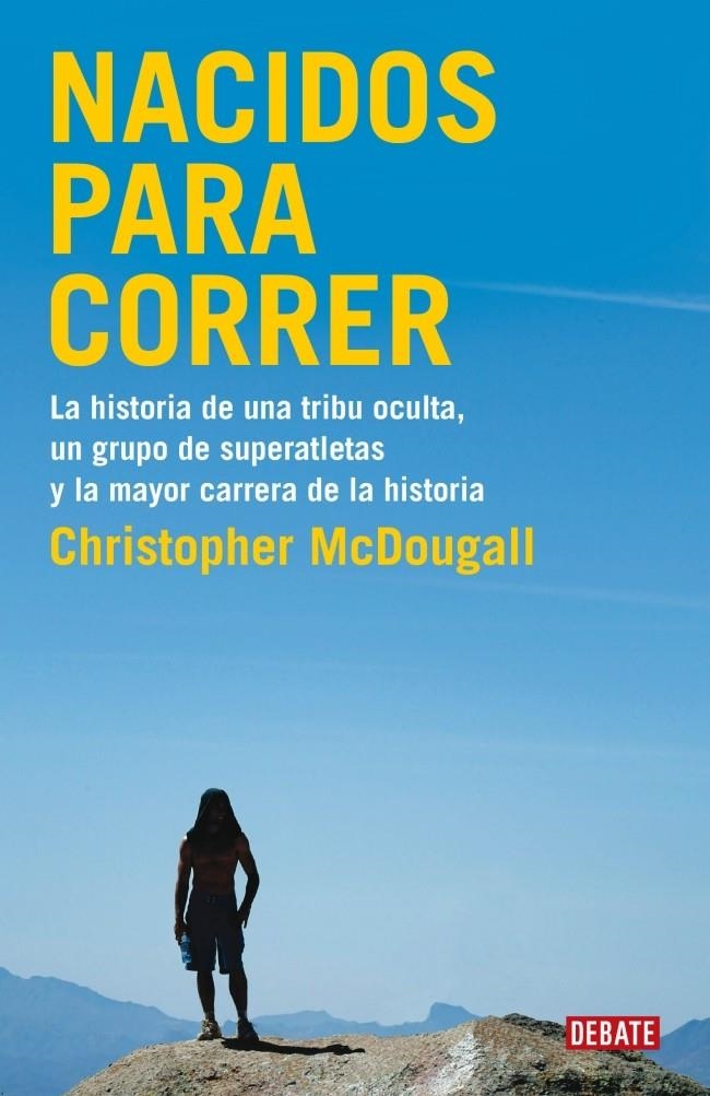 NACIDOS PARA CORRER | 9788483069479 | MACDOUGALL,CHRISTOPHER | Llibreria L'Altell - Llibreria Online de Banyoles | Comprar llibres en català i castellà online - Llibreria de Girona