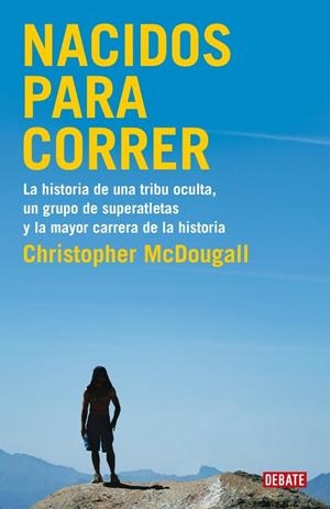 NACIDOS PARA CORRER | 9788483069479 | MACDOUGALL,CHRISTOPHER | Llibreria L'Altell - Llibreria Online de Banyoles | Comprar llibres en català i castellà online - Llibreria de Girona
