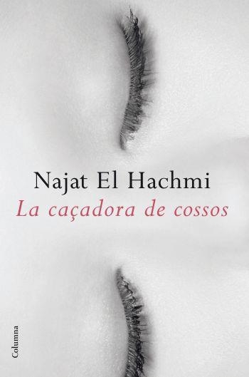CAÇADORA DE COSSOS, LA | 9788466412261 | EL HACHMI, NAJAT | Llibreria Online de Banyoles | Comprar llibres en català i castellà online