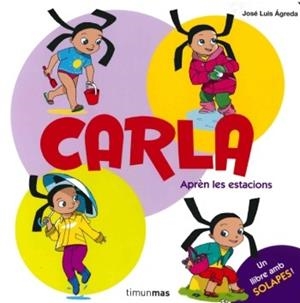 CARLA APRÈN LES ESTACIONS | 9788499323848 | ÁGREDA, JOSÉ LUIS | Llibreria L'Altell - Llibreria Online de Banyoles | Comprar llibres en català i castellà online - Llibreria de Girona
