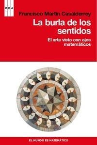 BURLA DE LOS SENTIDOS, LA | 9788498679915 | MARTIN CASALDERREY, FRANCISCO | Llibreria Online de Banyoles | Comprar llibres en català i castellà online