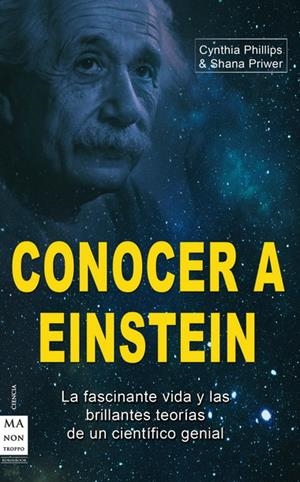 CONOCER A EINSTEIN | 9788415256076 | PHILLIPS, CYNTHIA | Llibreria L'Altell - Llibreria Online de Banyoles | Comprar llibres en català i castellà online - Llibreria de Girona