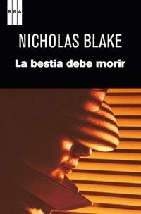 BESTIA DEBE MORIR,LA | 9788498679786 | BLAKE,NICHOLAS | Llibreria L'Altell - Llibreria Online de Banyoles | Comprar llibres en català i castellà online - Llibreria de Girona