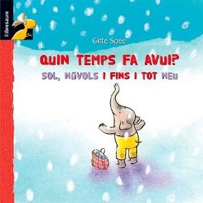 QUIN TEMPS FA AVUI | 9788479428433 | SPEE, GITTE | Llibreria L'Altell - Llibreria Online de Banyoles | Comprar llibres en català i castellà online - Llibreria de Girona