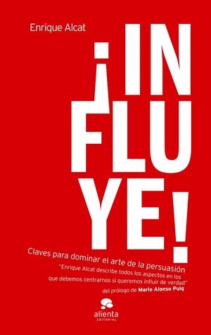 INFLUYE | 9788492414772 | ALCAT GUERRERO, ENRIQUE | Llibreria L'Altell - Llibreria Online de Banyoles | Comprar llibres en català i castellà online - Llibreria de Girona