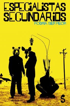 ESPECIALISTAS SECUNDARIOS. PODRÍA SER PEOR | 9788493785673 | AA.VV | Llibreria L'Altell - Llibreria Online de Banyoles | Comprar llibres en català i castellà online - Llibreria de Girona