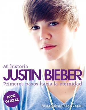 JUSTIN BIEBER. MI HISTORIA | 9788448068578 | BIEBER, JUSTIN | Llibreria Online de Banyoles | Comprar llibres en català i castellà online