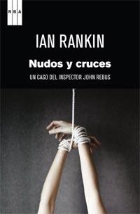 NUDOS Y CRUCES | 9788498679977 | RANKIN, IAN | Llibreria L'Altell - Llibreria Online de Banyoles | Comprar llibres en català i castellà online - Llibreria de Girona