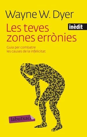 TEVES ZONES ERRÒNIES, LES | 9788499302836 | DYER WAYNE, W. | Llibreria L'Altell - Llibreria Online de Banyoles | Comprar llibres en català i castellà online - Llibreria de Girona
