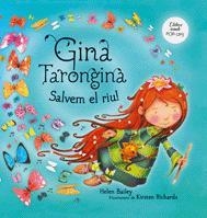 GINA TARONGINA. SALVEM EL RIU! | 9788424636555 | BAILEY, HELEN | Llibreria Online de Banyoles | Comprar llibres en català i castellà online
