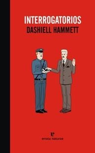 INTERROGATORIOS | 9788415217046 | HAMMETT, DASHIELL | Llibreria L'Altell - Llibreria Online de Banyoles | Comprar llibres en català i castellà online - Llibreria de Girona