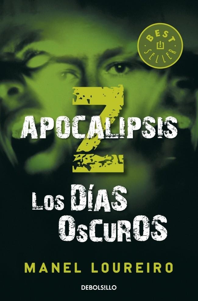 DIAS OSCUROS, LOS. APOCALIPSIS Z II | 9788499890586 | LOUREIRO, MANEL | Llibreria L'Altell - Llibreria Online de Banyoles | Comprar llibres en català i castellà online - Llibreria de Girona
