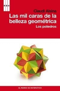 MIL CARAS DE LA BELLEZA GEOMETRICA, LAS | 9788490060223 | ALSINA BARNES, CLAUDI | Llibreria Online de Banyoles | Comprar llibres en català i castellà online