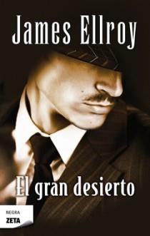 GRAN DESIERTO, EL | 9788498725100 | ELLROY, JAMES | Llibreria L'Altell - Llibreria Online de Banyoles | Comprar llibres en català i castellà online - Llibreria de Girona