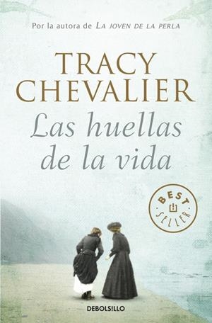 HUELLAS DE LA VIDA, LAS | 9788499088372 | CHEVALIER, TRACY | Llibreria Online de Banyoles | Comprar llibres en català i castellà online