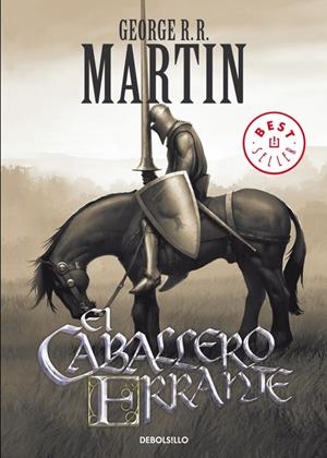 CABALLERO ERRANTE, EL | 9788499891064 | MARTIN, GEORGE R. R. | Llibreria L'Altell - Llibreria Online de Banyoles | Comprar llibres en català i castellà online - Llibreria de Girona