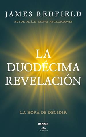DUODECIMA REVELACION, LA | 9788403101166 | REDFIELD, JAMES | Llibreria L'Altell - Llibreria Online de Banyoles | Comprar llibres en català i castellà online - Llibreria de Girona