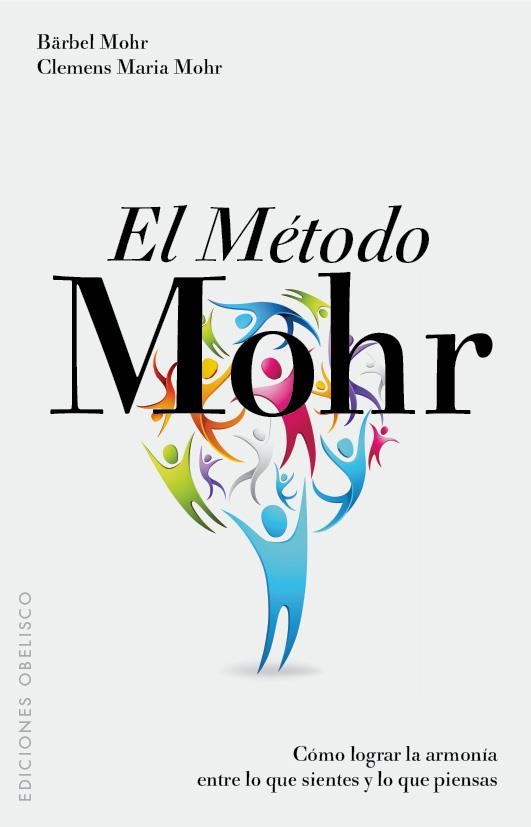METODO MOHR, EL | 9788497777377 | MOHR, BARBEL | Llibreria L'Altell - Llibreria Online de Banyoles | Comprar llibres en català i castellà online - Llibreria de Girona