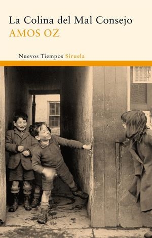 COLINA DEL MAL CONSEJO, LA | 9788498414332 | OZ, AMOS | Llibreria Online de Banyoles | Comprar llibres en català i castellà online