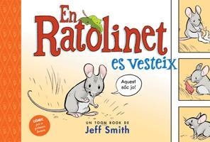 EN RATOLINET ES VESTEIX | 9788424635657 | SMITH, JEFF | Llibreria L'Altell - Llibreria Online de Banyoles | Comprar llibres en català i castellà online - Llibreria de Girona