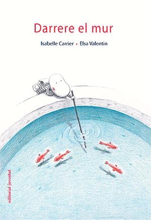 DARRERE EL MUR | 9788426138378 | ISABELLE CURRIER / ELSA VALENTIN | Llibreria Online de Banyoles | Comprar llibres en català i castellà online
