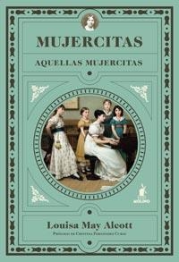 MUJERCITAS | 9788427200968 | ALCOTT, LOUISE M. | Llibreria L'Altell - Llibreria Online de Banyoles | Comprar llibres en català i castellà online - Llibreria de Girona