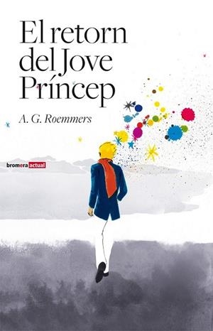 RETORN DEL JOVE PRÍNCEP, EL | 9788498247824 | ROEMMERS, AG | Llibreria Online de Banyoles | Comprar llibres en català i castellà online